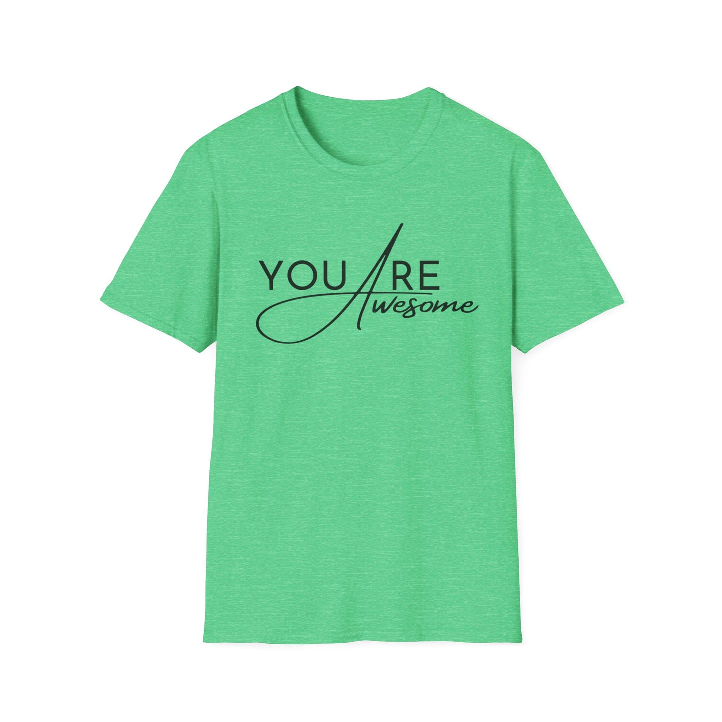 You are Awesome Unisex T-shirt