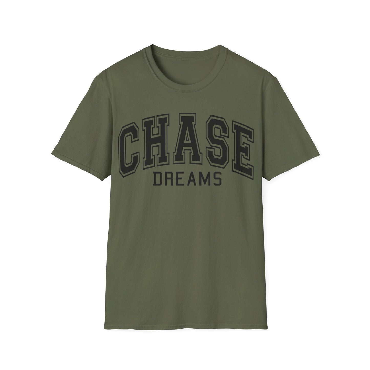 Chase Dreams T-Shirt — Motivational College-Style Graphic Tee