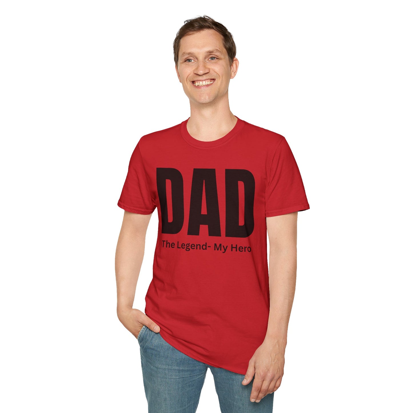 DAD: The Legend, My Hero T-Shirt