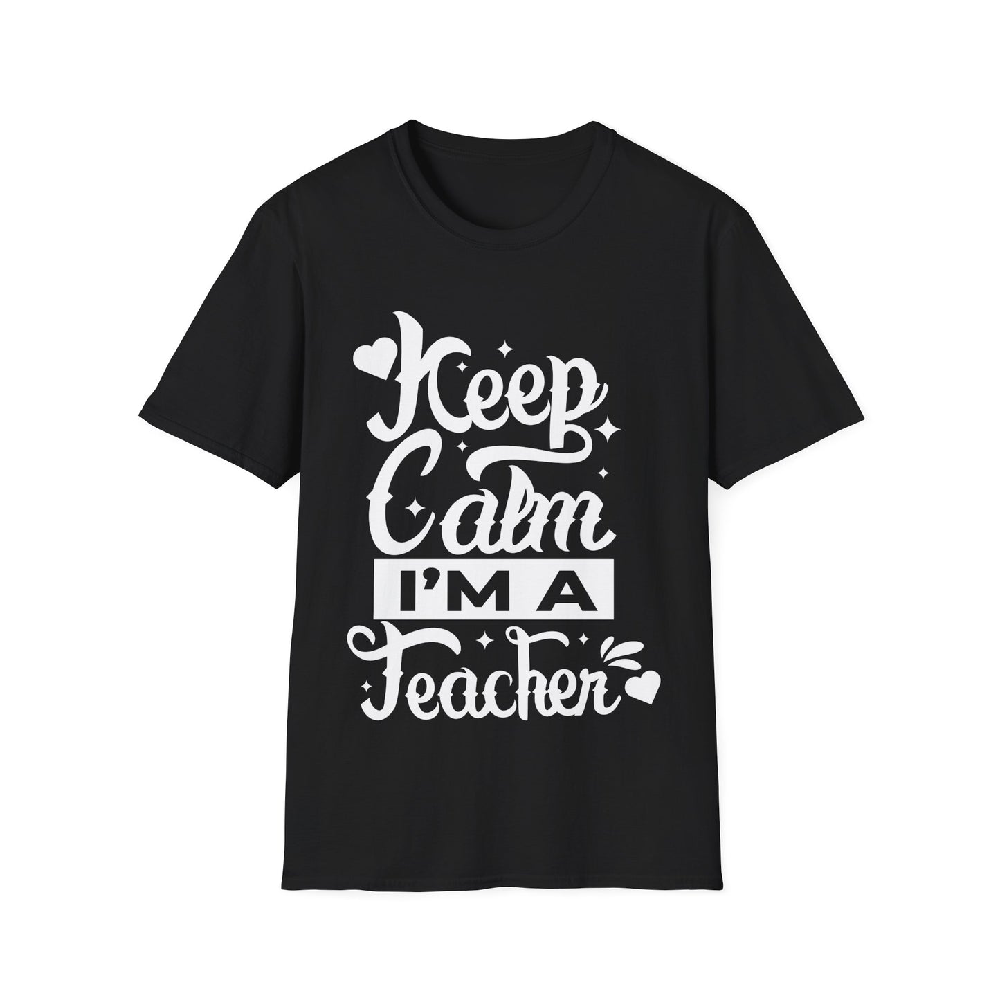 Keep Calm, I Am a Teacher" T-Shirt