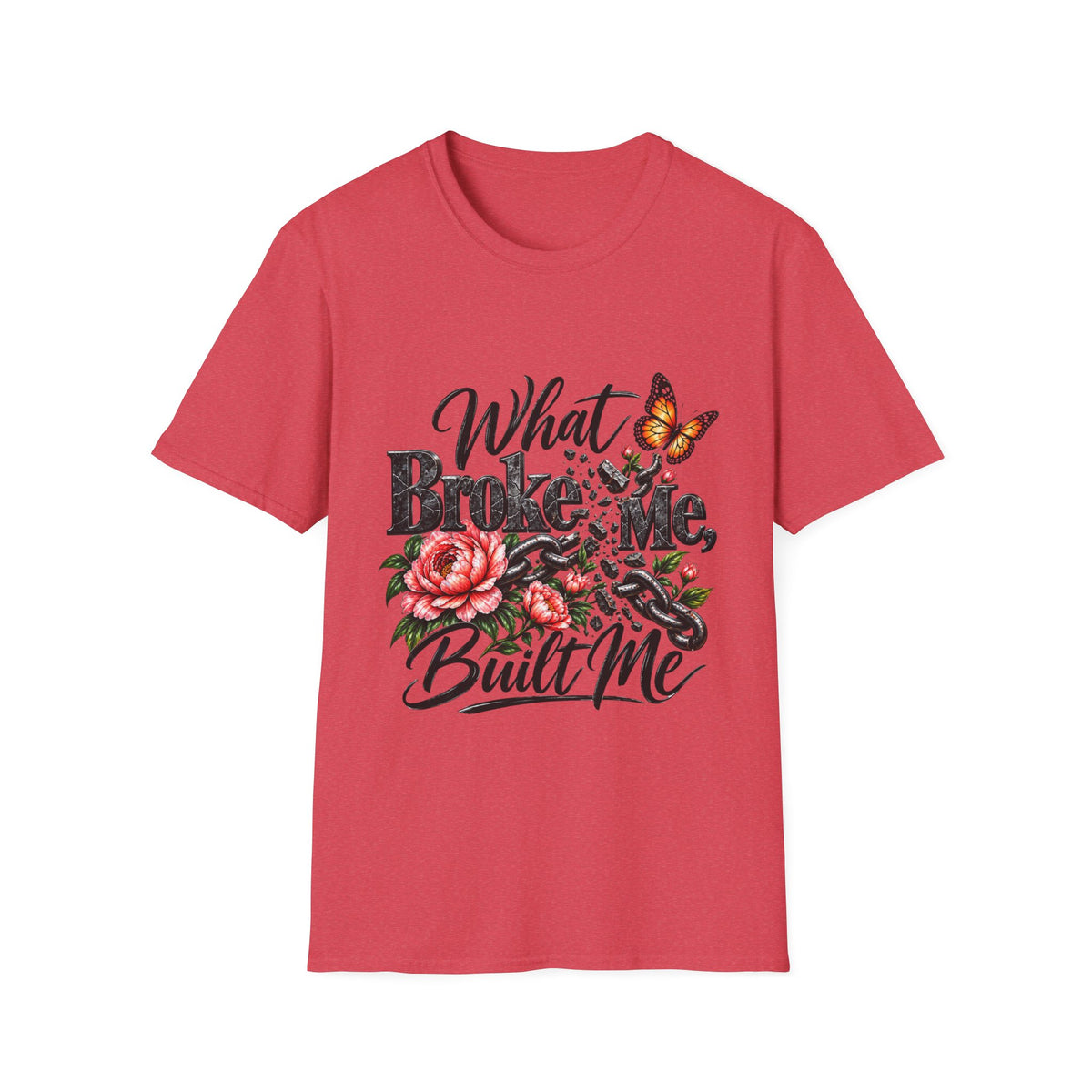 What Broke Me Built Me Floral Butterfly T-Shirt