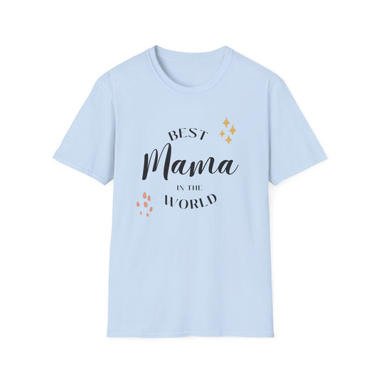 Best Mama in the World T-Shirt