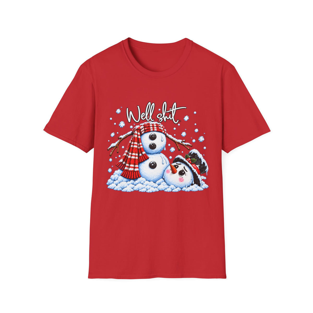 Well Sh*t Snowman T-Shirt — Funny Adult Holiday Winter Tee