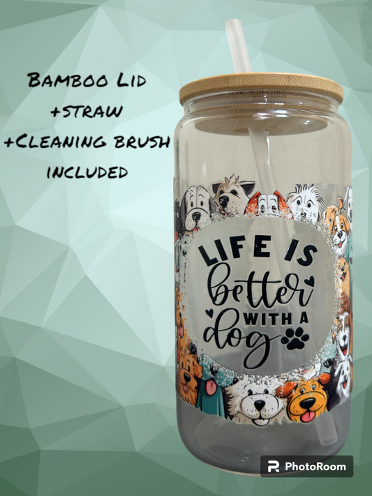 Life is Better with Dogs Iced Coffee cup, 16oz Libbey Glass can