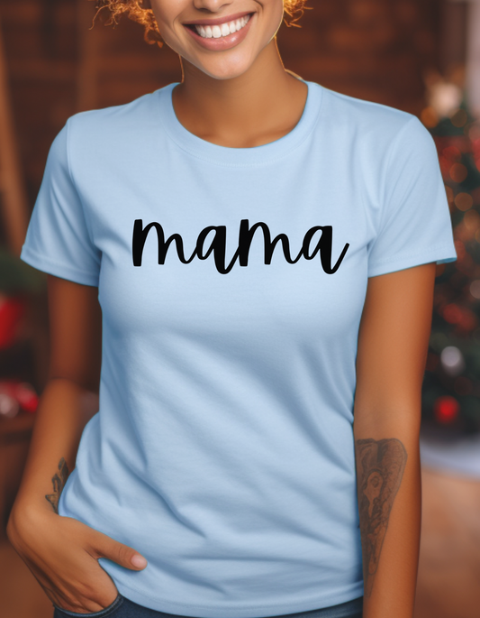 Mama Script T-Shirt